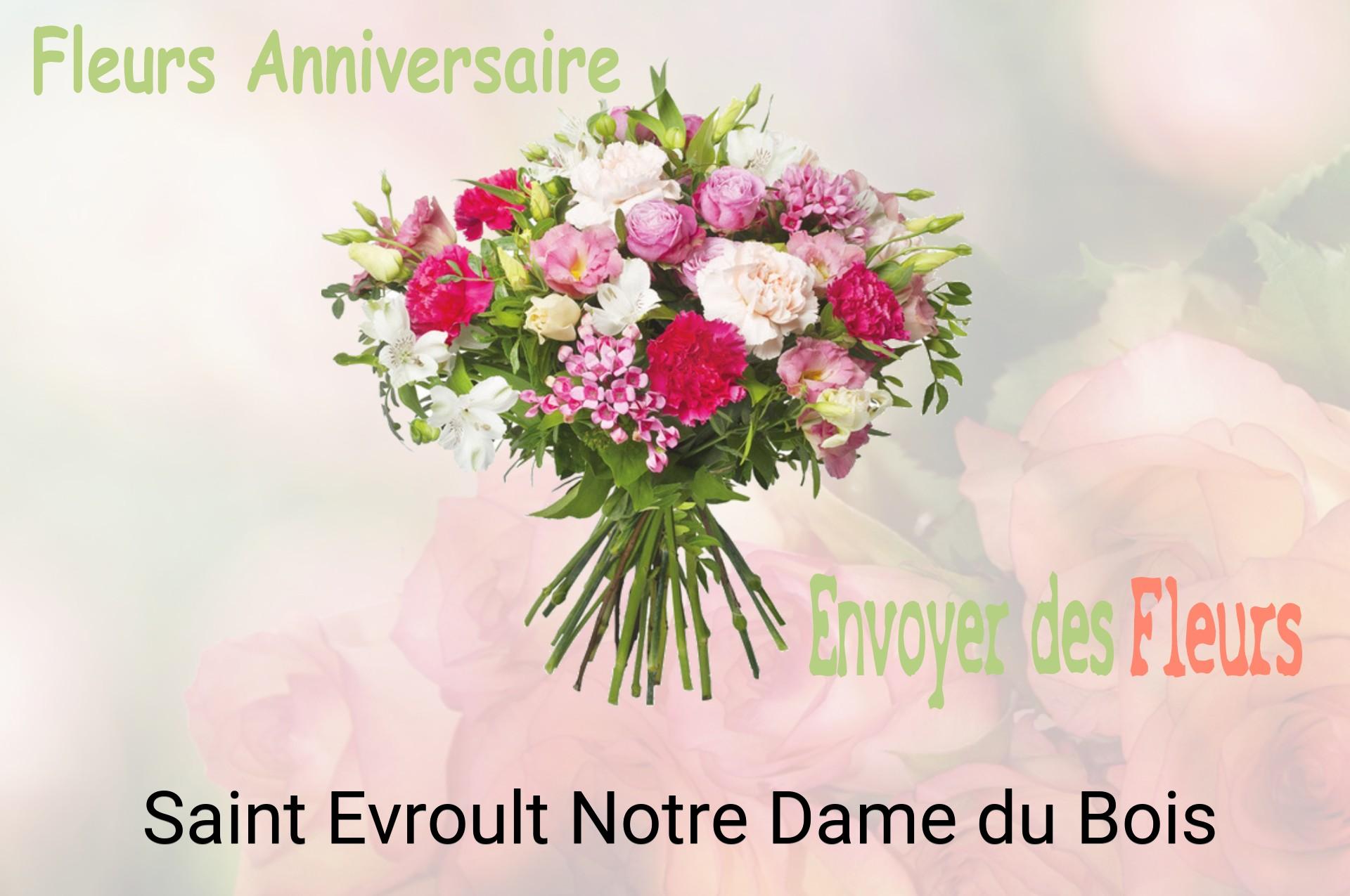 Bouquet de fleurs d’anniversaire livré à Saint-Evroult-Notre-Dame-du-Bois