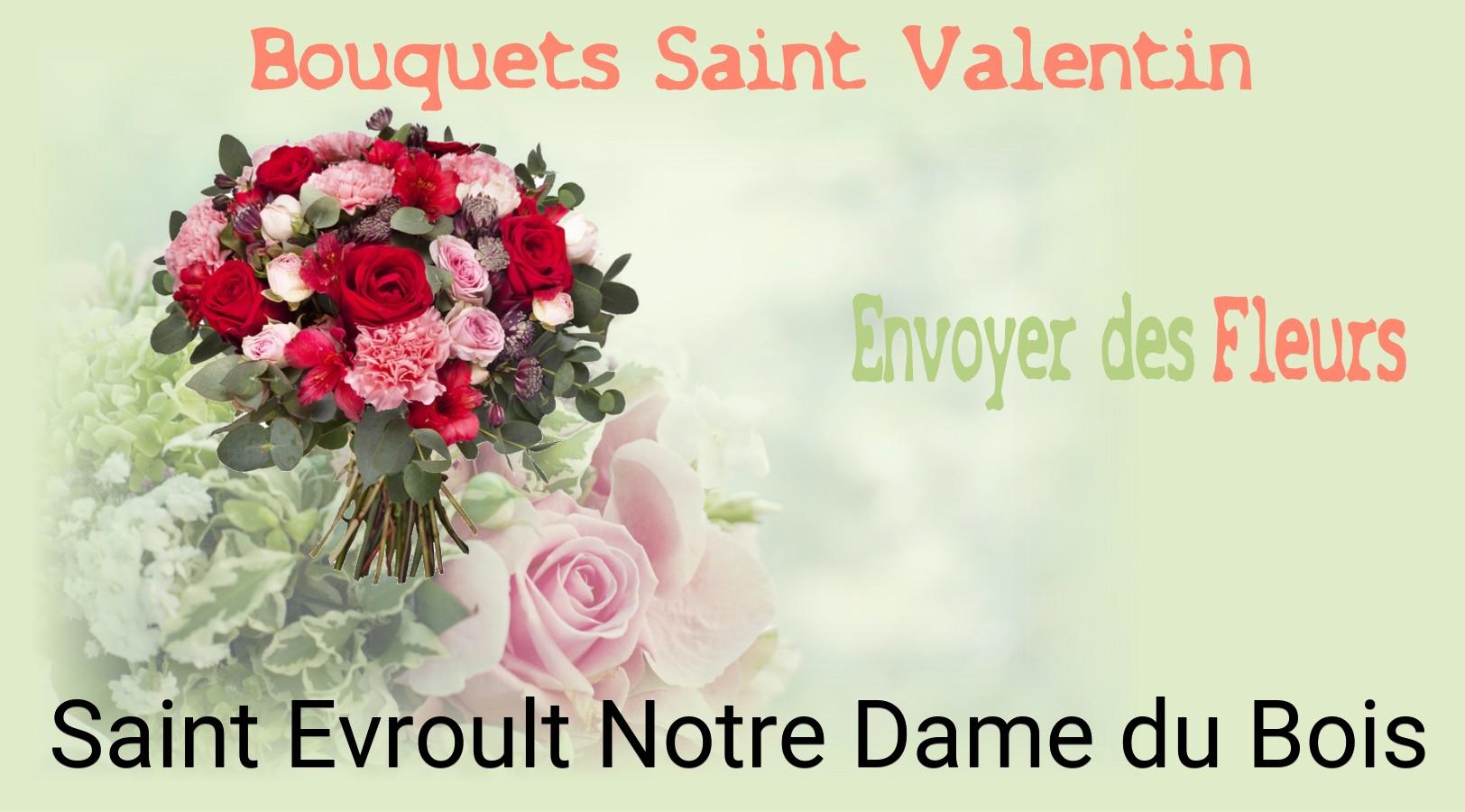 Roses de Saint-Valentin livrées à Saint-Evroult-Notre-Dame-du-Bois